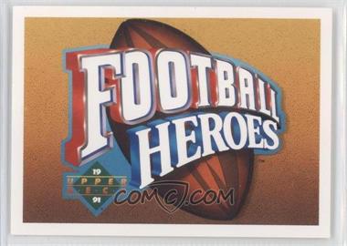 1991 Upper Deck - Football Heroes - Joe Montana #_JOMO.1 - Joe Montana