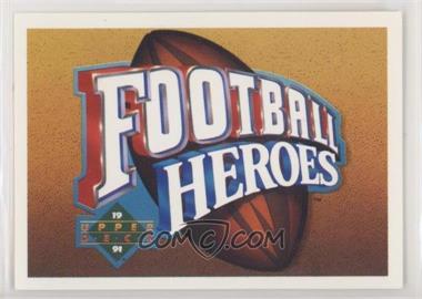 1991 Upper Deck - Football Heroes - Joe Montana #_JOMO.1 - Joe Montana
