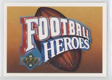 1991 Upper Deck - Football Heroes - Joe Montana #_JOMO.1 - Joe Montana