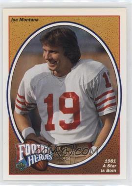 1991 Upper Deck - Football Heroes - Joe Montana #2 - Joe Montana