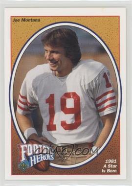 1991 Upper Deck - Football Heroes - Joe Montana #2 - Joe Montana