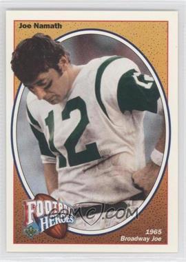 1991 Upper Deck - Football Heroes - Joe Namath #11 - Joe Namath