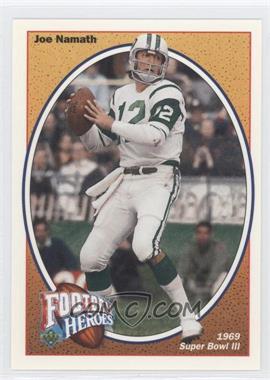 1991 Upper Deck - Football Heroes - Joe Namath #14 - Joe Namath