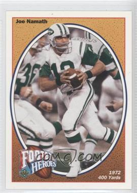 1991 Upper Deck - Football Heroes - Joe Namath #16 - Joe Namath