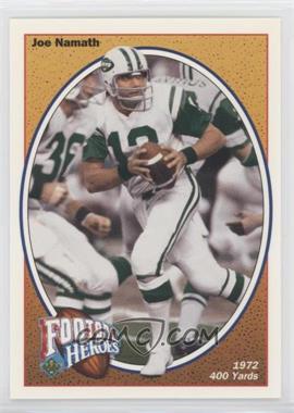 1991 Upper Deck - Football Heroes - Joe Namath #16 - Joe Namath