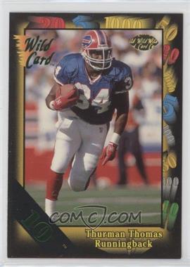 1991 Wild Card - [Base] - 10 Stripe #135 - Thurman Thomas [EX to NM]