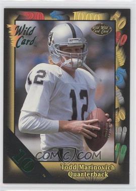 1991 Wild Card - [Base] - 10 Stripe #147 - Todd Marinovich