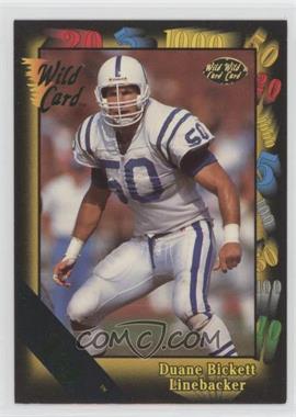 1991 Wild Card - [Base] - 10 Stripe #3 - Duane Bickett [EX to NM]