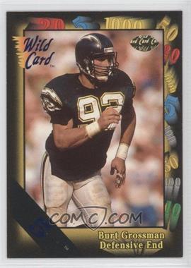 1991 Wild Card - [Base] - 5 Stripe #105 - Burt Grossman