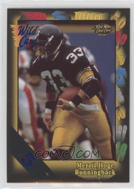 1991 Wild Card - [Base] - 5 Stripe #54 - Merril Hoge