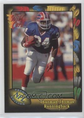 1991 Wild Card - [Base] #135 - Thurman Thomas