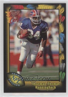 1991 Wild Card - [Base] #135 - Thurman Thomas