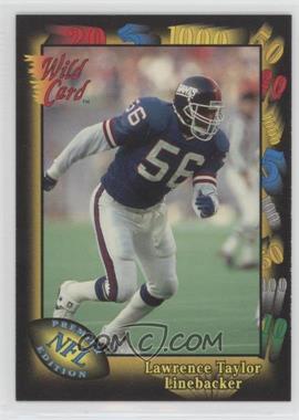 1991 Wild Card - [Base] #144 - Lawrence Taylor