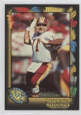 1991 Wild Card - [Base] #51 - Mark Rypien