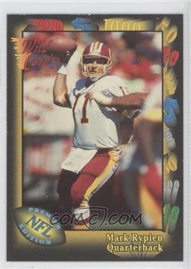 1991 Wild Card - [Base] #51 - Mark Rypien