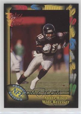 1991 Wild Card - [Base] #71 - Andre Rison