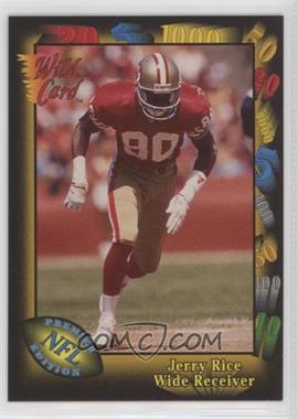 1991 Wild Card - [Base] #73 - Jerry Rice