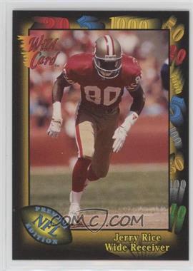 1991 Wild Card - [Base] #73 - Jerry Rice