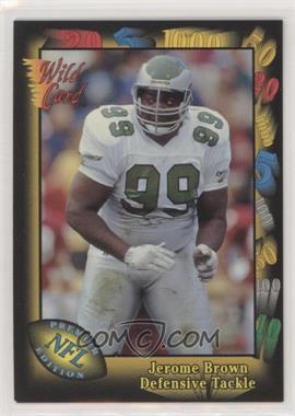 1991 Wild Card - [Base] #93 - Jerome Brown