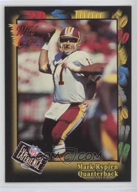 1991 Wild Card - NFL Experience #126A - Mark Rypien