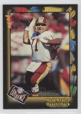 1991 Wild Card - NFL Experience #126A - Mark Rypien