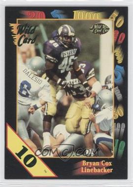 1991 Wild Card Draft - [Base] - 10 Stripe #115 - Bryan Cox