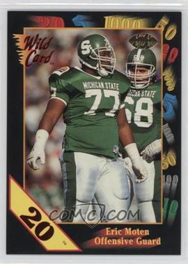 1991 Wild Card Draft - [Base] - 20 Stripe #139 - Eric Moten