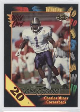 1991 Wild Card Draft - [Base] - 20 Stripe #74 - Charles Mincy