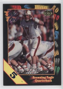 1991 Wild Card Draft - [Base] - 5 Stripe #64 - Browning Nagle