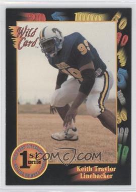 1991 Wild Card Draft - [Base] #149 - Keith Traylor