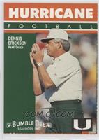 Dennis Erickson