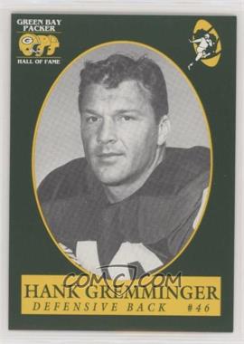 1992 Champion Cards Green Bay Packers Hall of Fame - [Base] #73 - Hank Gremminger