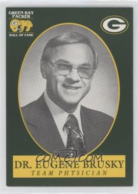 1992 Champion Cards Green Bay Packers Hall of Fame - [Base] #81 - Dr. Eugene Brusky