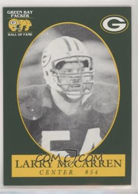 1992 Champion Cards Green Bay Packers Hall of Fame - [Base] #85 - Larry McCarren
