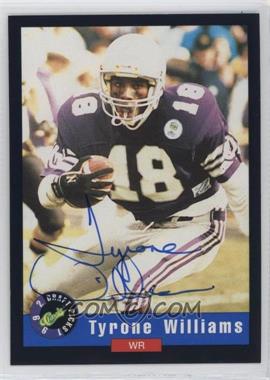 1992 Classic Draft Picks - Autographs #_TYWI - Tyrone Williams