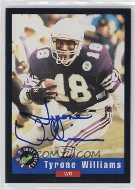 1992 Classic Draft Picks - Autographs #_TYWI - Tyrone Williams