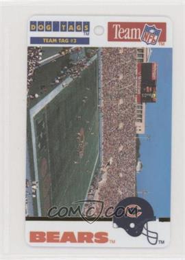 1992 Dog Tags - [Base] #3 - Chicago Bears Team [EX to NM]