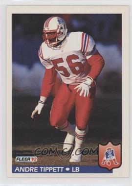 1992 Fleer - [Base] #267 - Andre Tippett