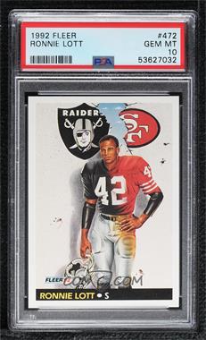 1992 Fleer - [Base] #472 - Ronnie Lott [PSA 10 GEM MT]