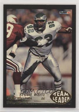 1992 Fleer - Team Leaders #10 - Reggie White