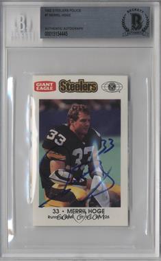 1992 Giant Eagle Pittsburgh Steelers Police - [Base] #33 - Merril Hoge [BAS BGS Authentic]