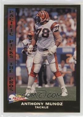 1992 Pacific - Picks The Pros - Silver #10 - Anthony Munoz