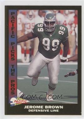1992 Pacific - Picks The Pros #11 - Jerome Brown
