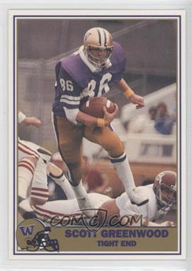 1992 Pacific Washington Huskies Football Greats - [Base] #74 - Scott Greenwood