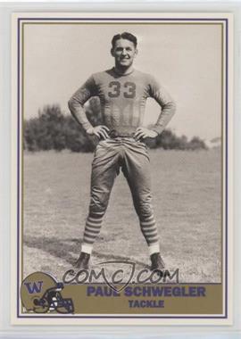 1992 Pacific Washington Huskies Football Greats - [Base] #84 - Paul Schwegler