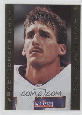 1992 Pro Line Portraits - Quarterback Gold #9 - Jeff Hostetler