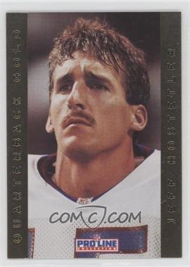 1992 Pro Line Portraits - Quarterback Gold #9 - Jeff Hostetler