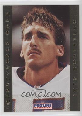 1992 Pro Line Portraits - Quarterback Gold #9 - Jeff Hostetler