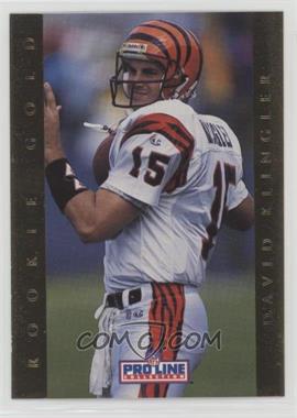 1992 Pro Line Portraits - Rookie Gold #4 - David Klingler