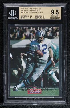 1992 Pro Line Profiles - [Base] - National Convention #_ROST.4 - Roger Staubach (4 of 9) [BGS 9.5 GEM MINT]